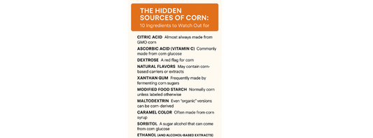 The Hidden Sources of Corn: 10 Ingredients to Always Watch For